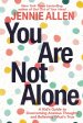 You Are Not Alone: A Kid's Guide to Overcoming Anxious Thoughts and Believing What's True