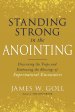 Standing Strong in the Anointing