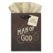 Gift Bag MD Man of God 1 Tim. 6:11