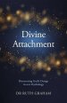 Divine Attachment