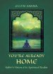 You're Already Home: Kabîr's Vision of the Spiritual Realm