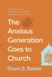 Anxious Generation Goes to Church