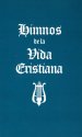 Himnos de la Vida Cristiana (palabras solamente)