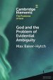 God And The Problem Of Evidential Ambiguity