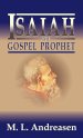 Isaiah the Gospel Prophet