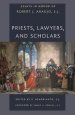 Priests, Lawyers, Scholars: Essays in Honor of Robet J. Araujo, Sj