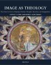 Image as Theology: The Power of Art in Shaping Christian Thought, Devotion, and Imagination