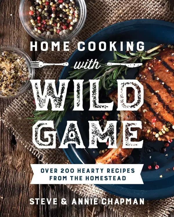 Home Cooking with Wild Game