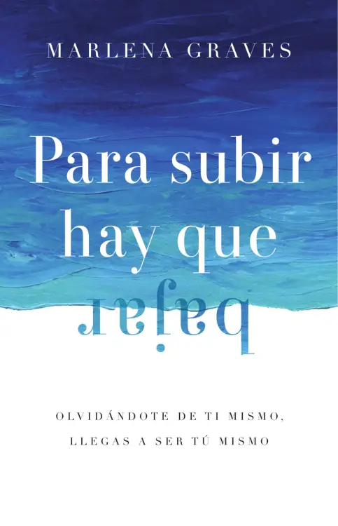 Para Subir Hay Que Bajar: Olvid