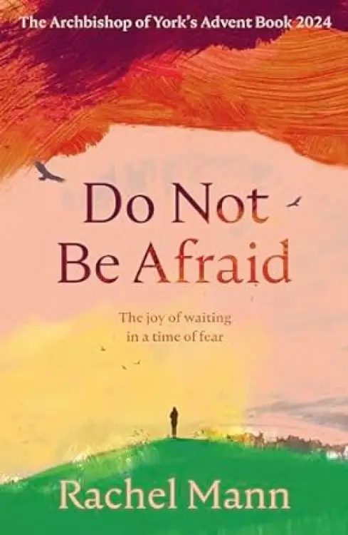 Do Not Be Afraid