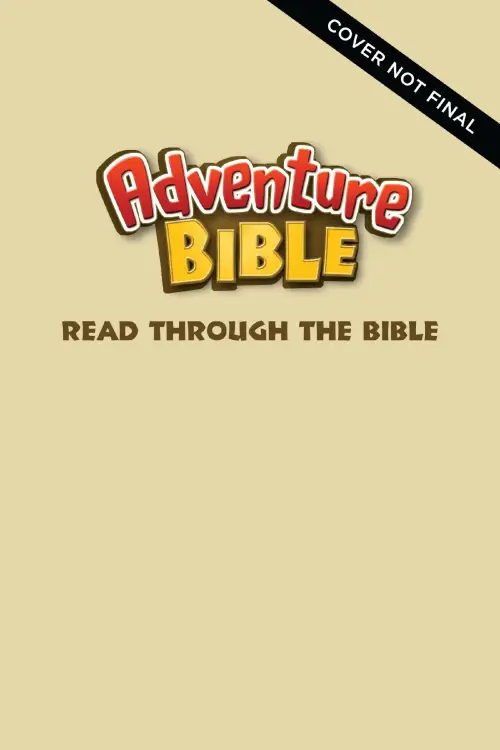 Adventure Bible Read Through the Bible