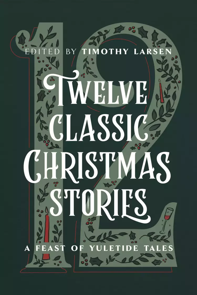 Twelve Classic Christmas Stories