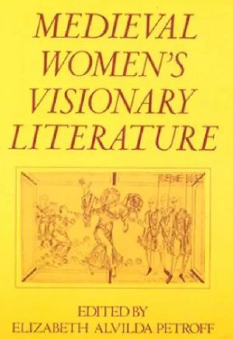 Medieval Women's Visionary Literature