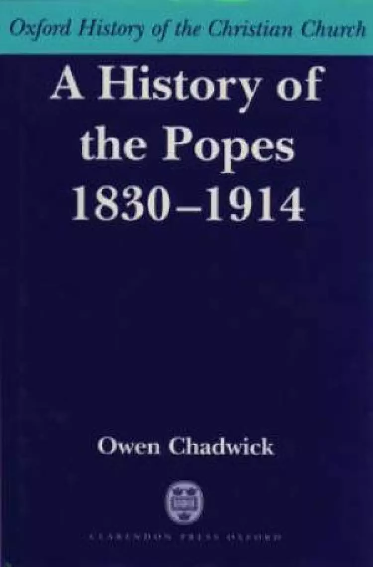 History Of The Popes 1830-1914