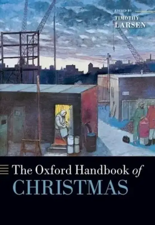 The Oxford Handbook of Christmas