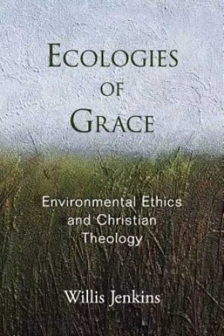 Ecologies of Grace