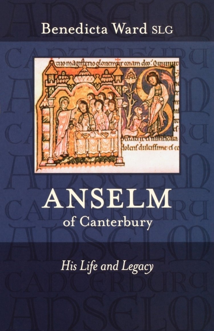 Anselm Of Canterbury By Benedicta Ward | Free Delivery At Eden