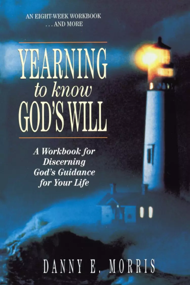 Yearning to Know God's Will