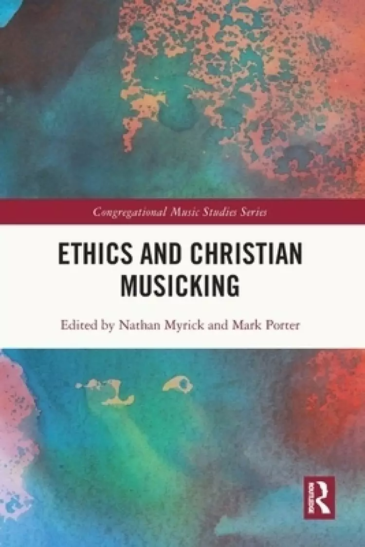 Ethics and Christian Musicking