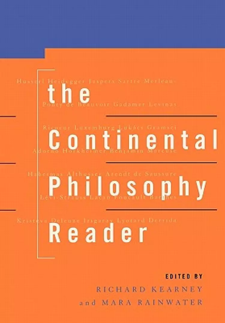 The Continental Philosophy Reader