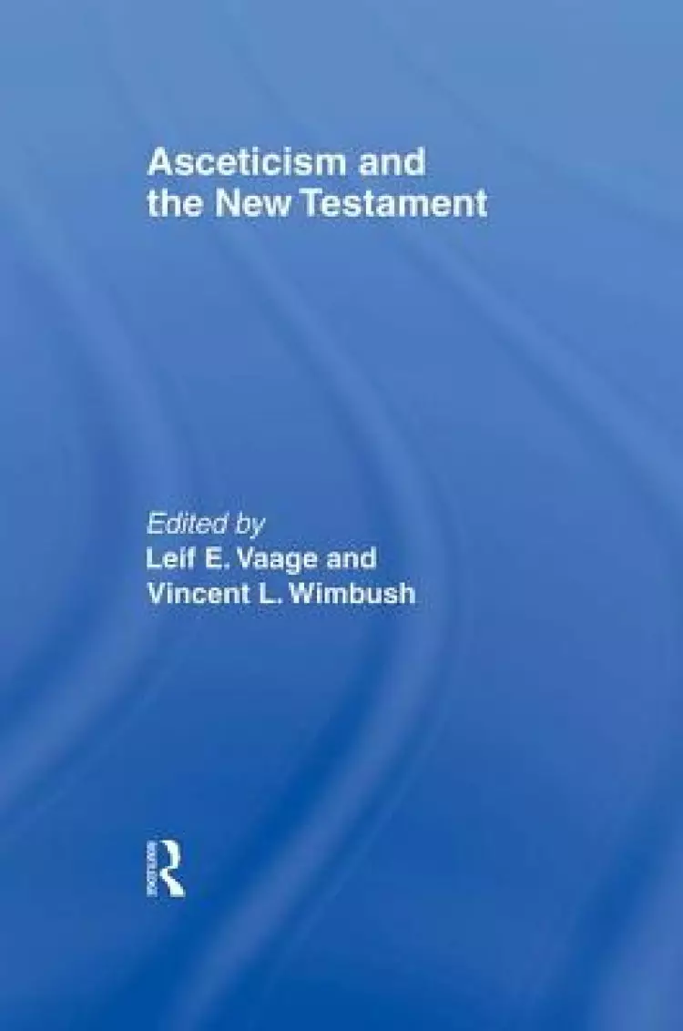 Asceticism and the New Testament