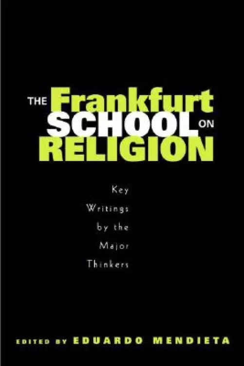 The Frankfurt School on Religion