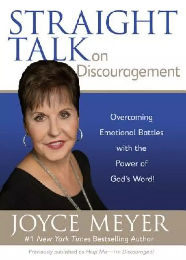 Straight Talk On Discouragement