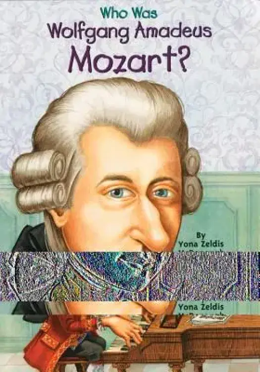 Who Was Wolfgang Amadeus Mozart?