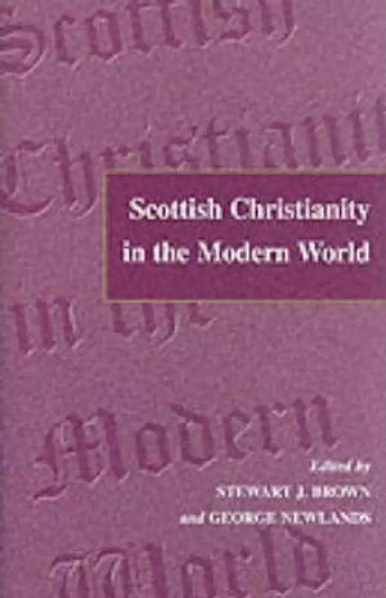 Scottish Christianity in the Modern World