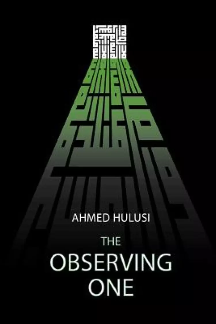 The Observing One