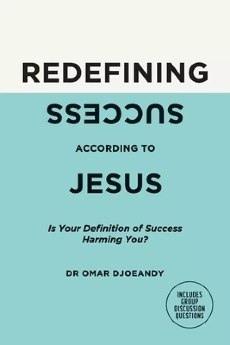 Redefining Success According to Jesus