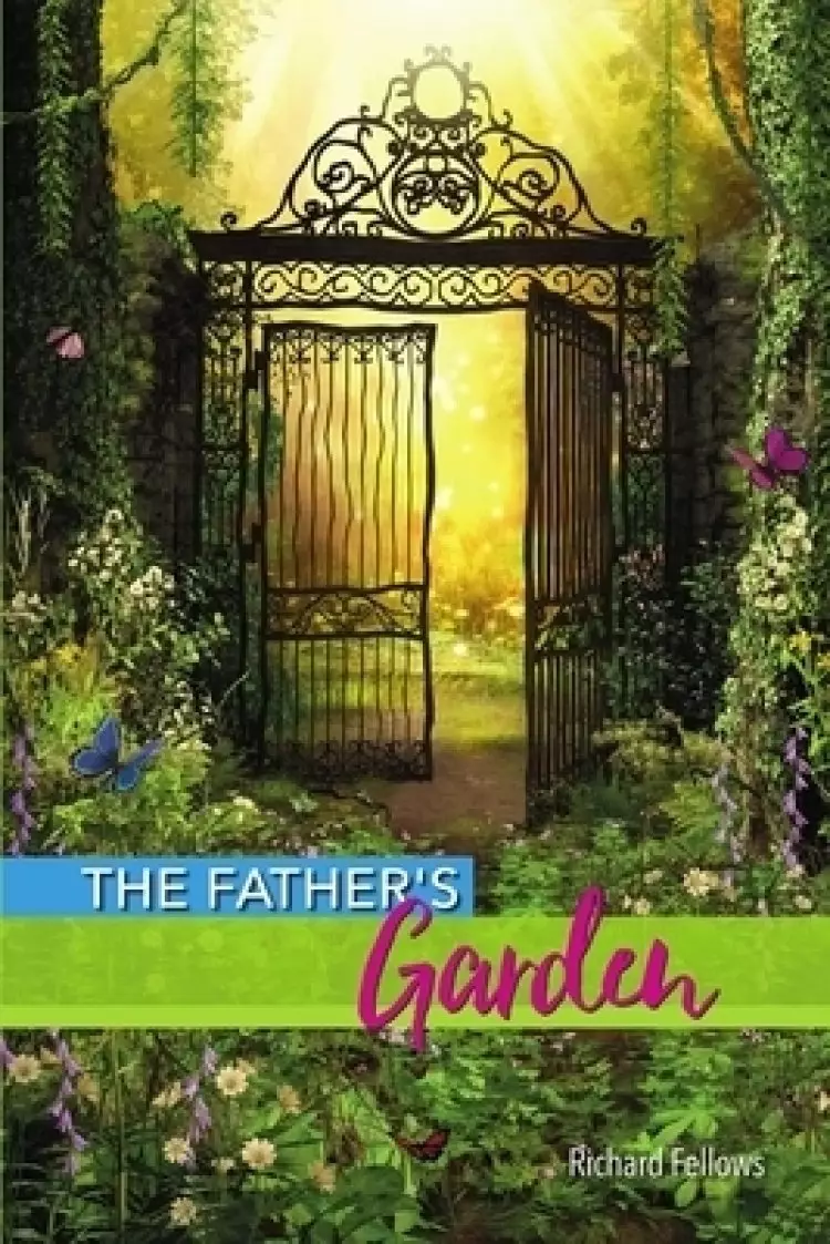 The Father's Garden