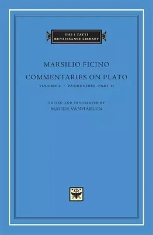 Commentaries on Plato, Volume 2: Parmenides, Part II