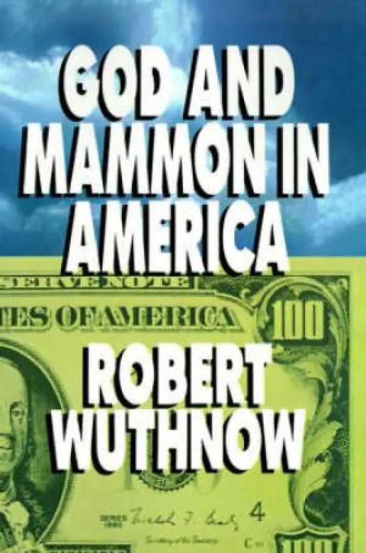 God and Mammon in America