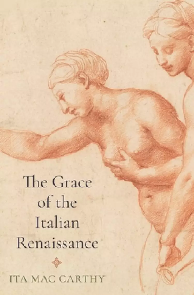 Grace Of The Italian Renaissance