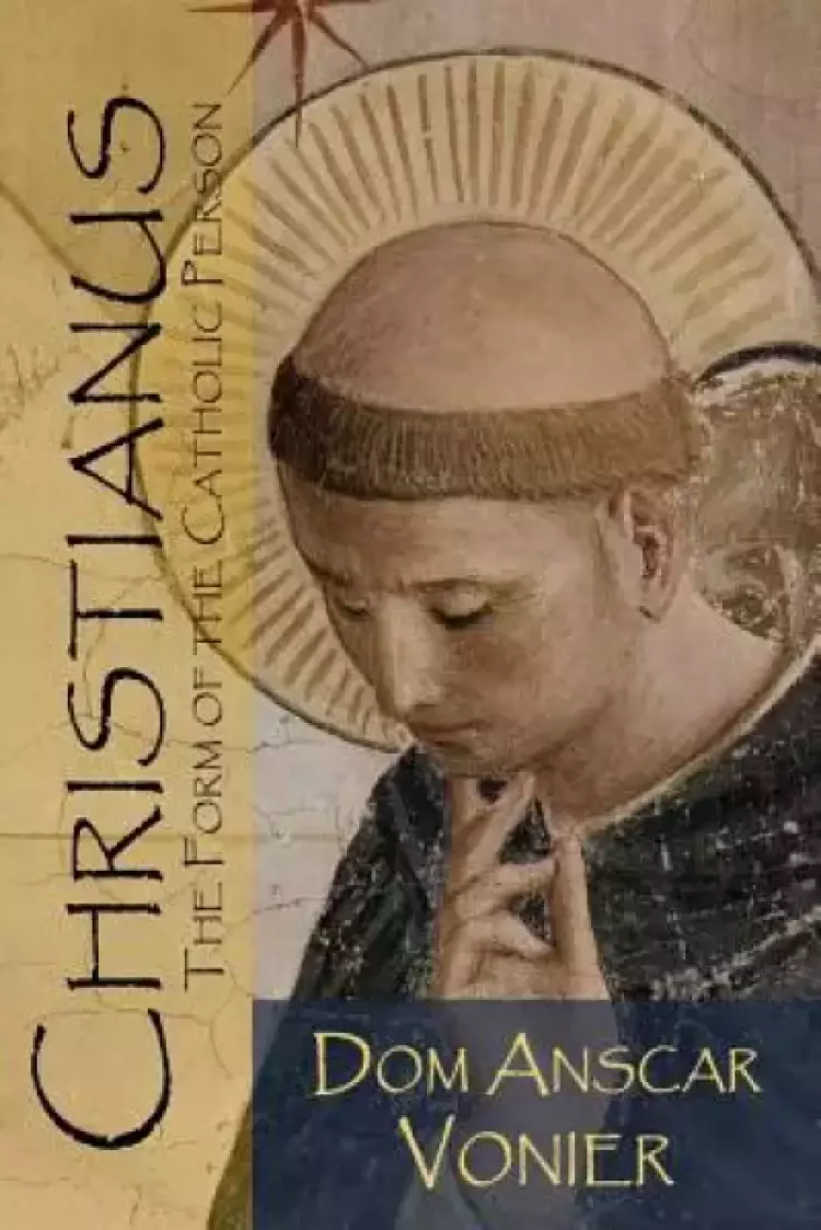 Christianus: The Form of the Catholic Person
