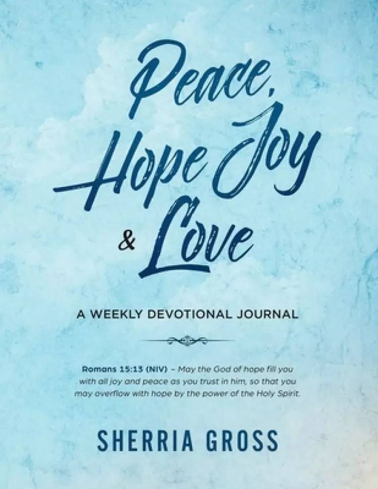 Peace, Hope, Joy and Love Journal