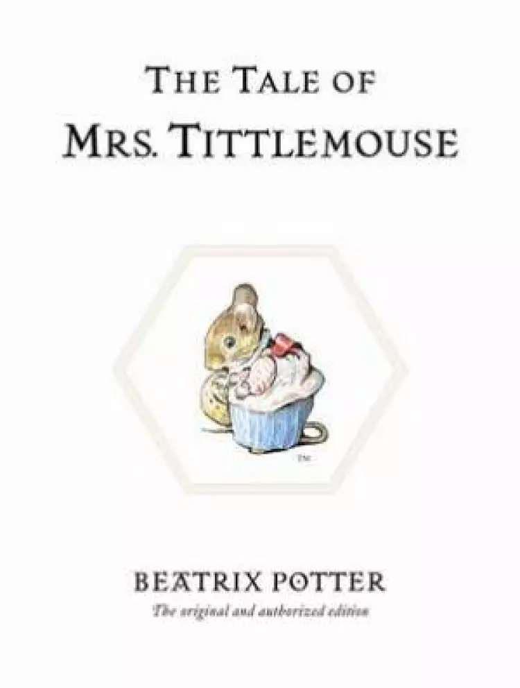 The Tale of Mrs. Tittlemouse