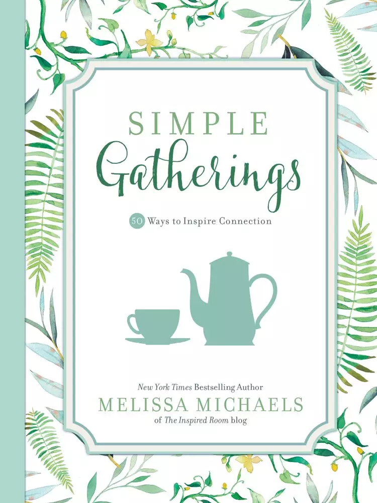 Simple Gatherings