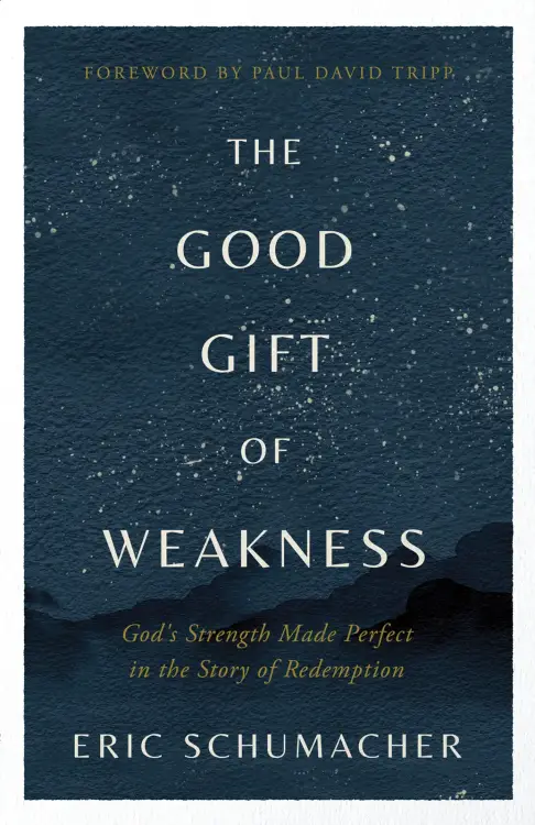 Good Gift of Weakness