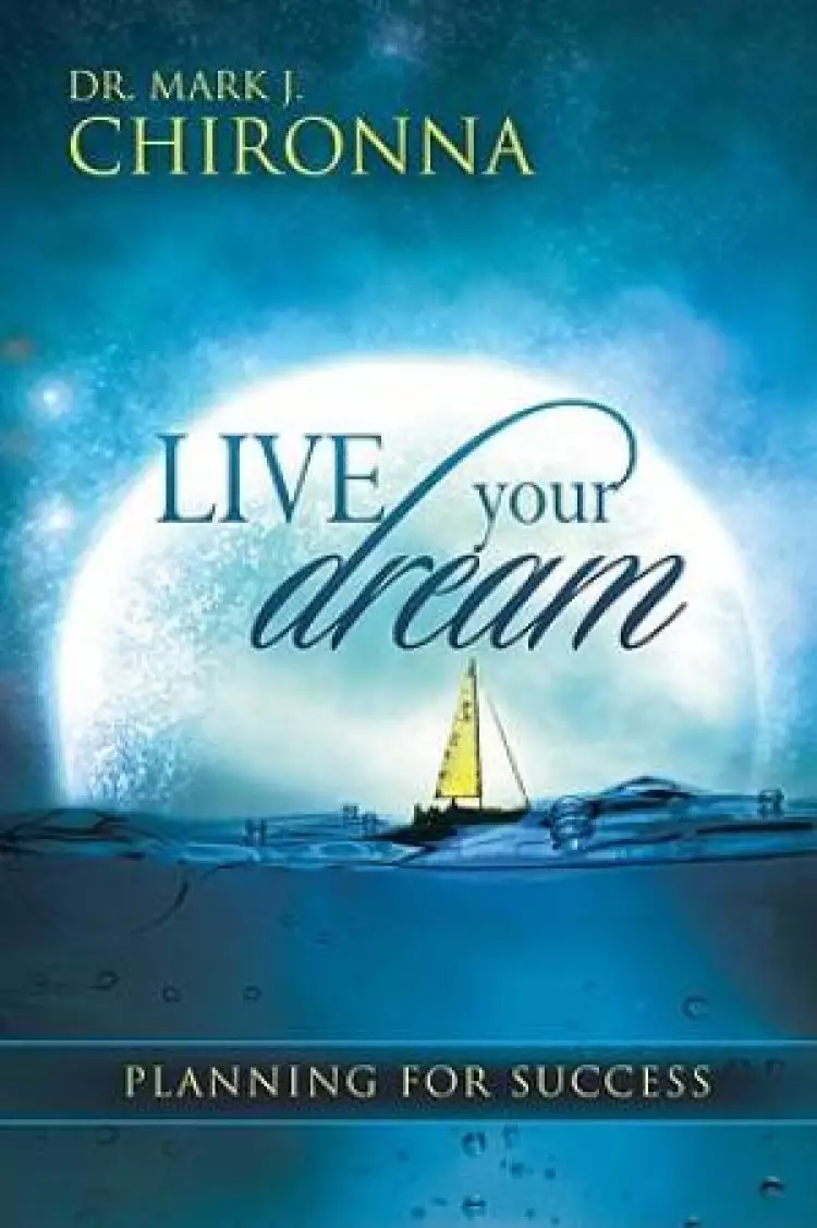 Live Your Dream