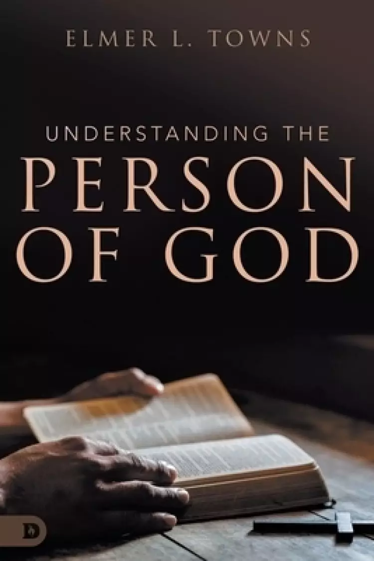 Understanding the Person of God