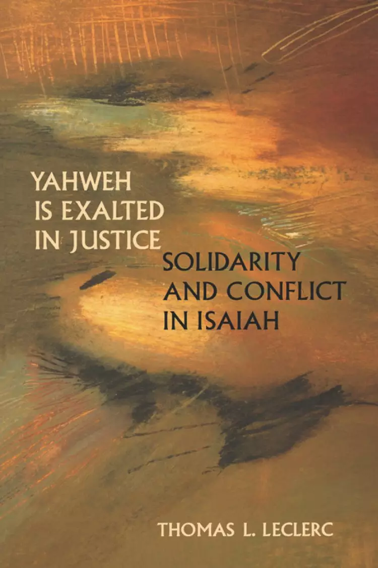 YAHWEH IS EXALTED IN JUSTICE