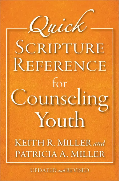 Quick Scripture Reference for Counseling Youth