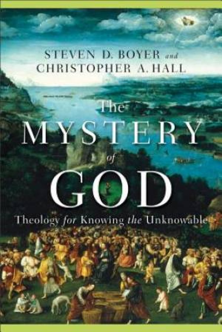 The Mystery of God by Christopher A Hall | Free Delivery at Eden