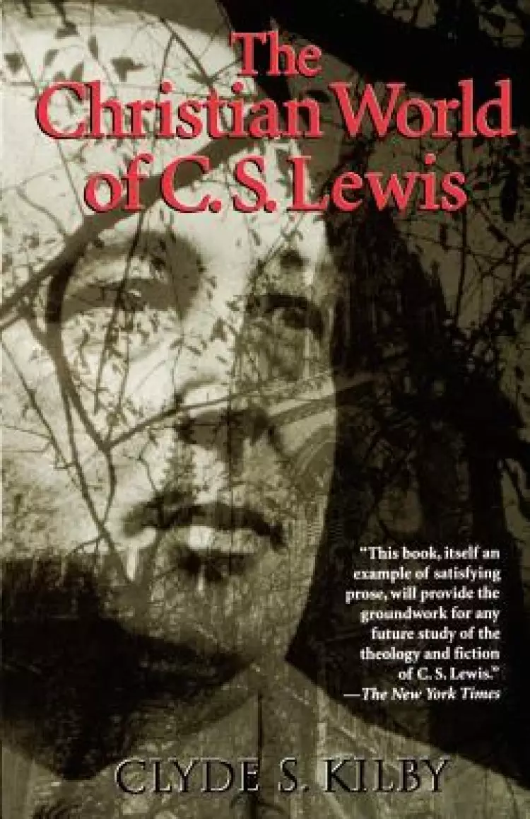 The Christian World of C.S. Lewis