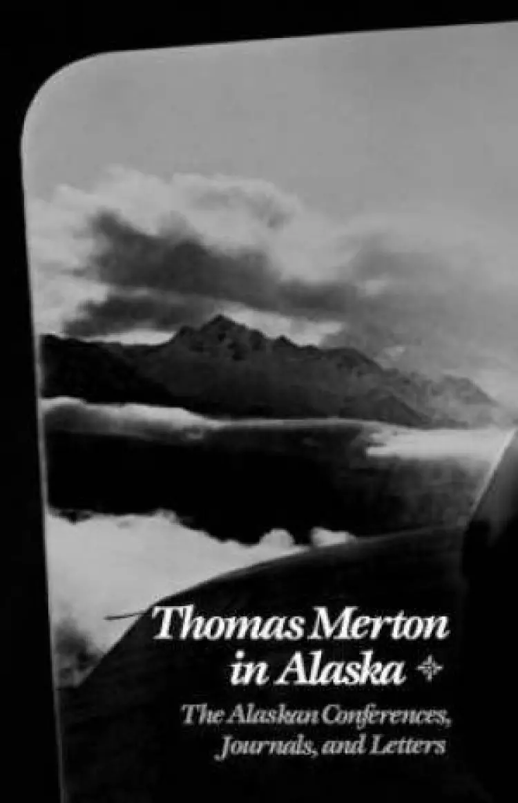 Thomas Merton in Alaska (Paper)