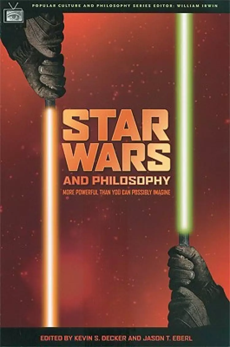 "Star Wars" and Philosophy