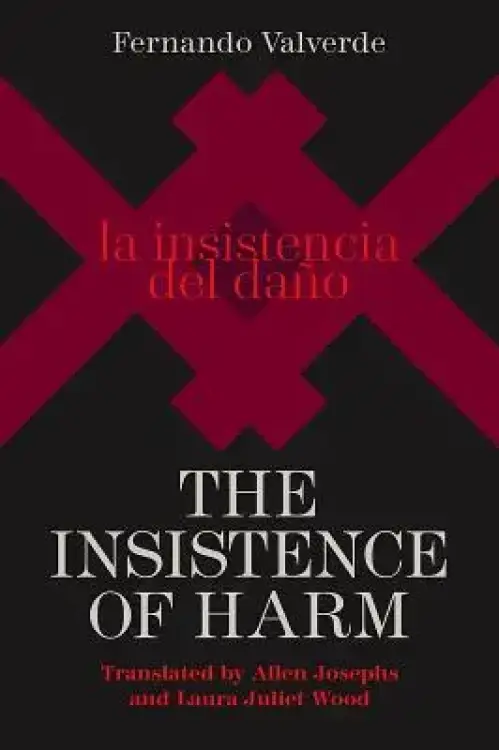 The Insistence of Harm