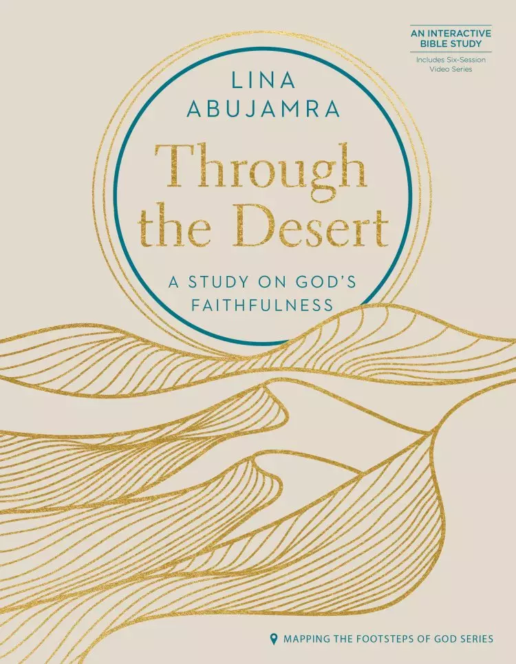 Through the Desert - Includes Six-Session Video Series